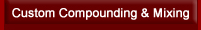 Custom Compounding & Mixing