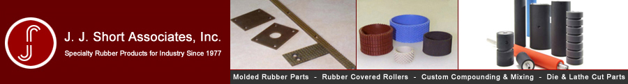 J.J. Short Associates, Inc. is a Custom Molded Rubber and Roller Manufacturer that can help you with Custom Molded Rubber Parts, Custom Rubber Covered Rollers, Replacement OEM Rubber Rollers, Laminator Rollers, Rubber Parts, Rubber Rollers, Rubber Caps, and OEM Molded Rubber Parts.